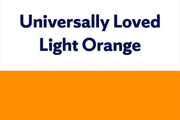 Universally Loved Light Orange